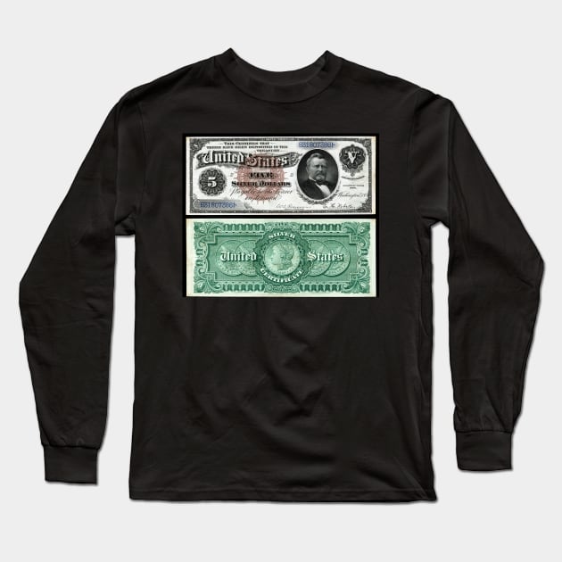 1886 $5 Dollar Silver Certificate Long Sleeve T-Shirt by DTECTN